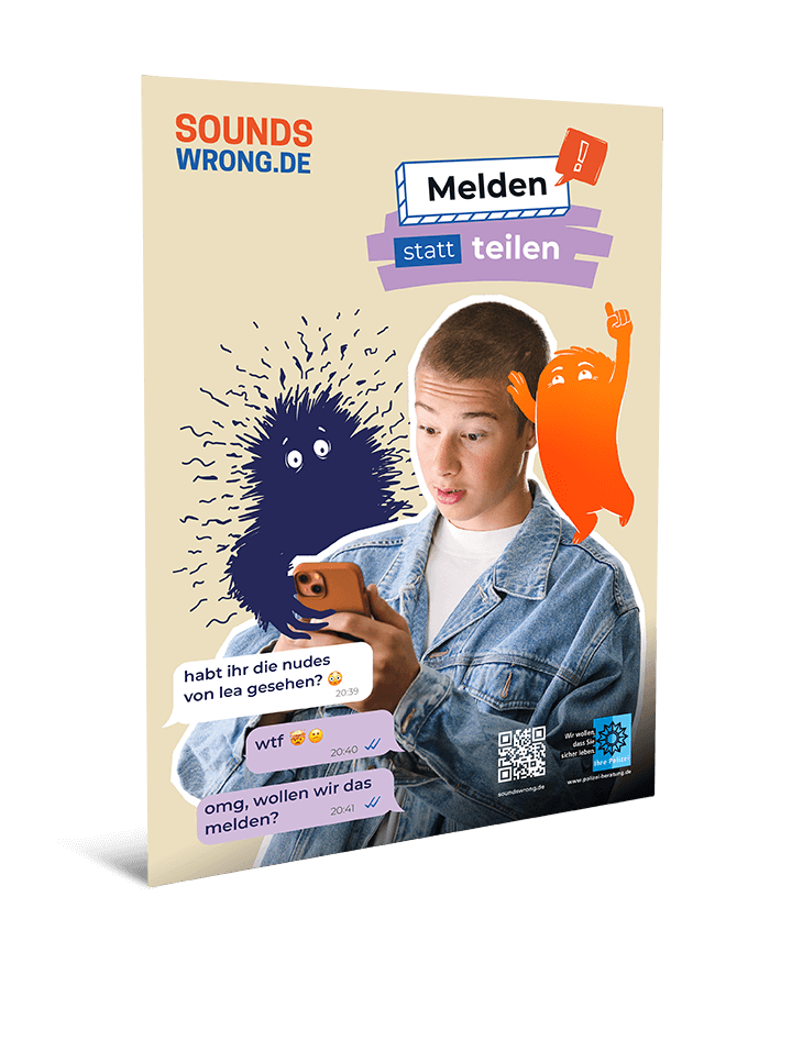 Produktbild Plakat "Sounds Wrong: Melden statt teilen". Poster mit einem Jugendlichen, der eine Nachricht über Nudes liest und aufgefordert wird, den Vorfall zu melden.